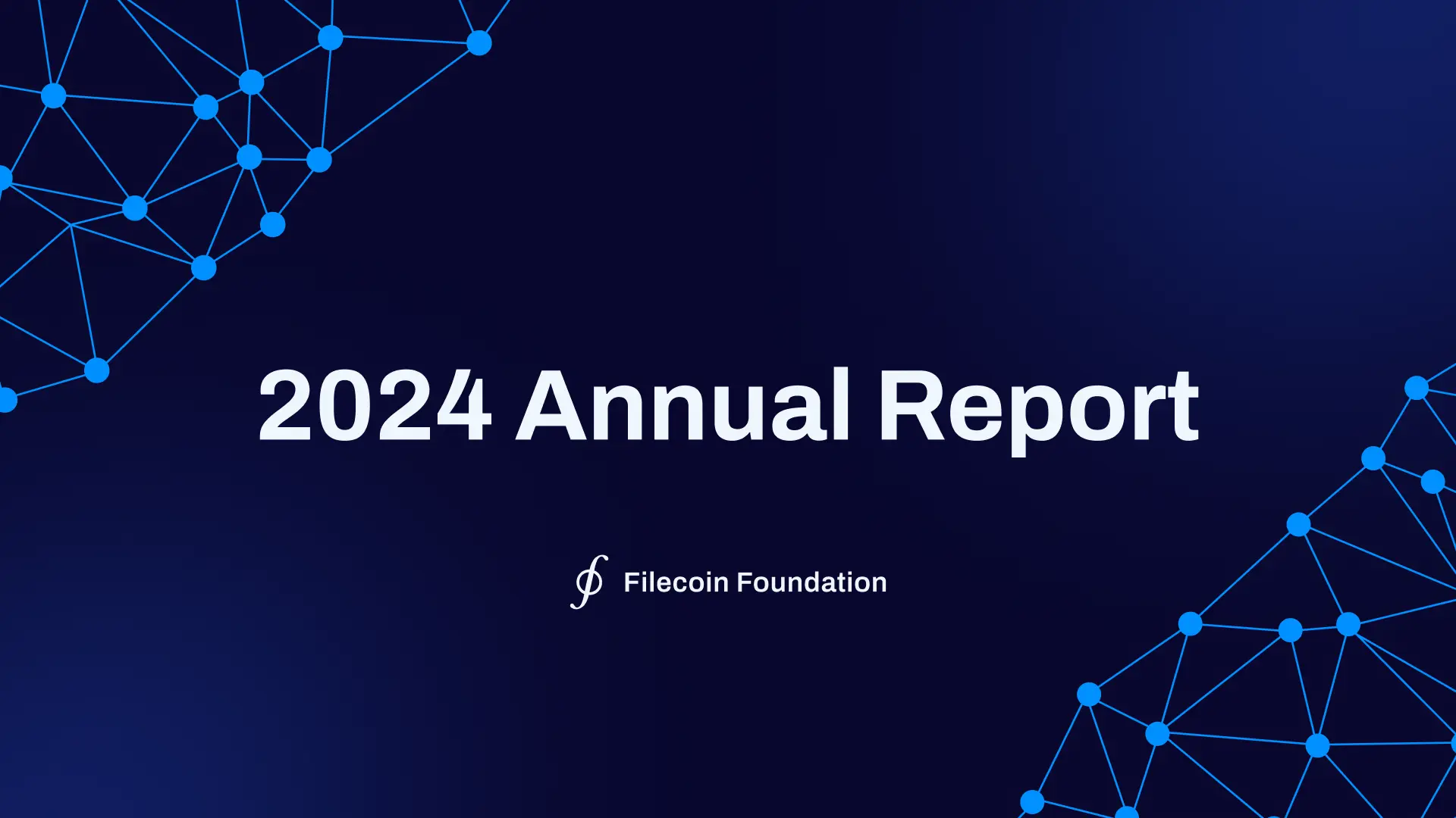 Filecoin Foundation 2024 Annual Report | Filecoin Foundation