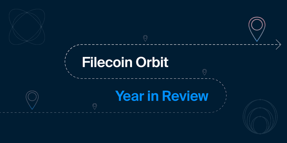 Filecoin Orbit Program Year in Review 